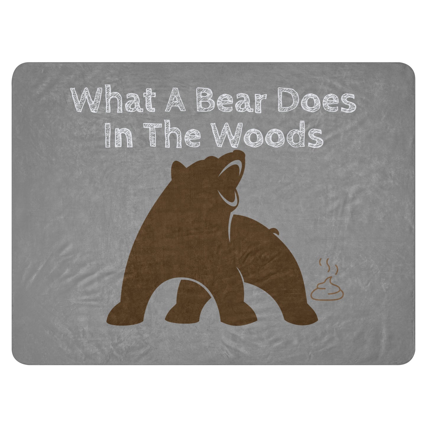 What A Bear Does In The Woods Sherpa blanket