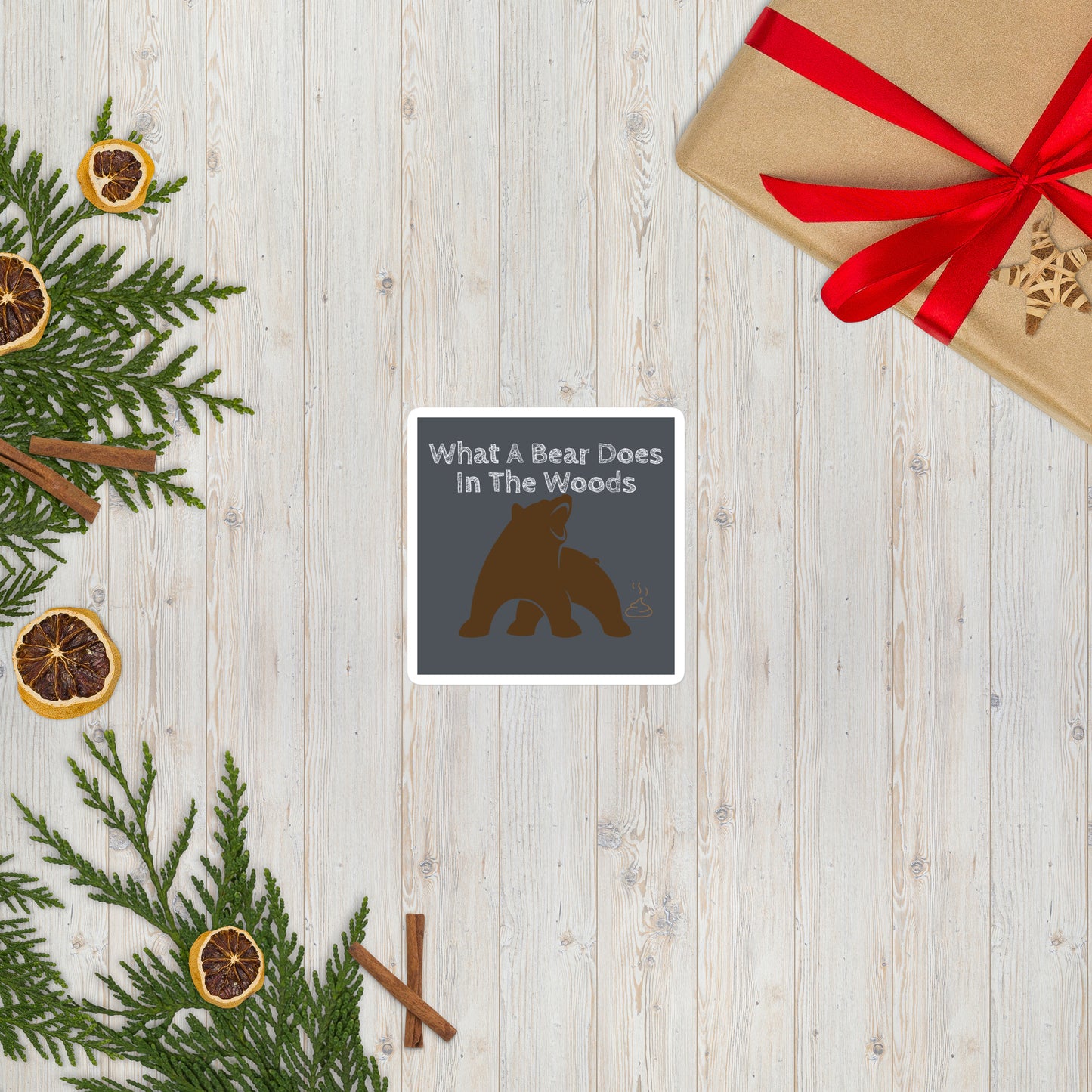 WHAT A BEAR DOES IN THE WOODS Bubble-free stickers