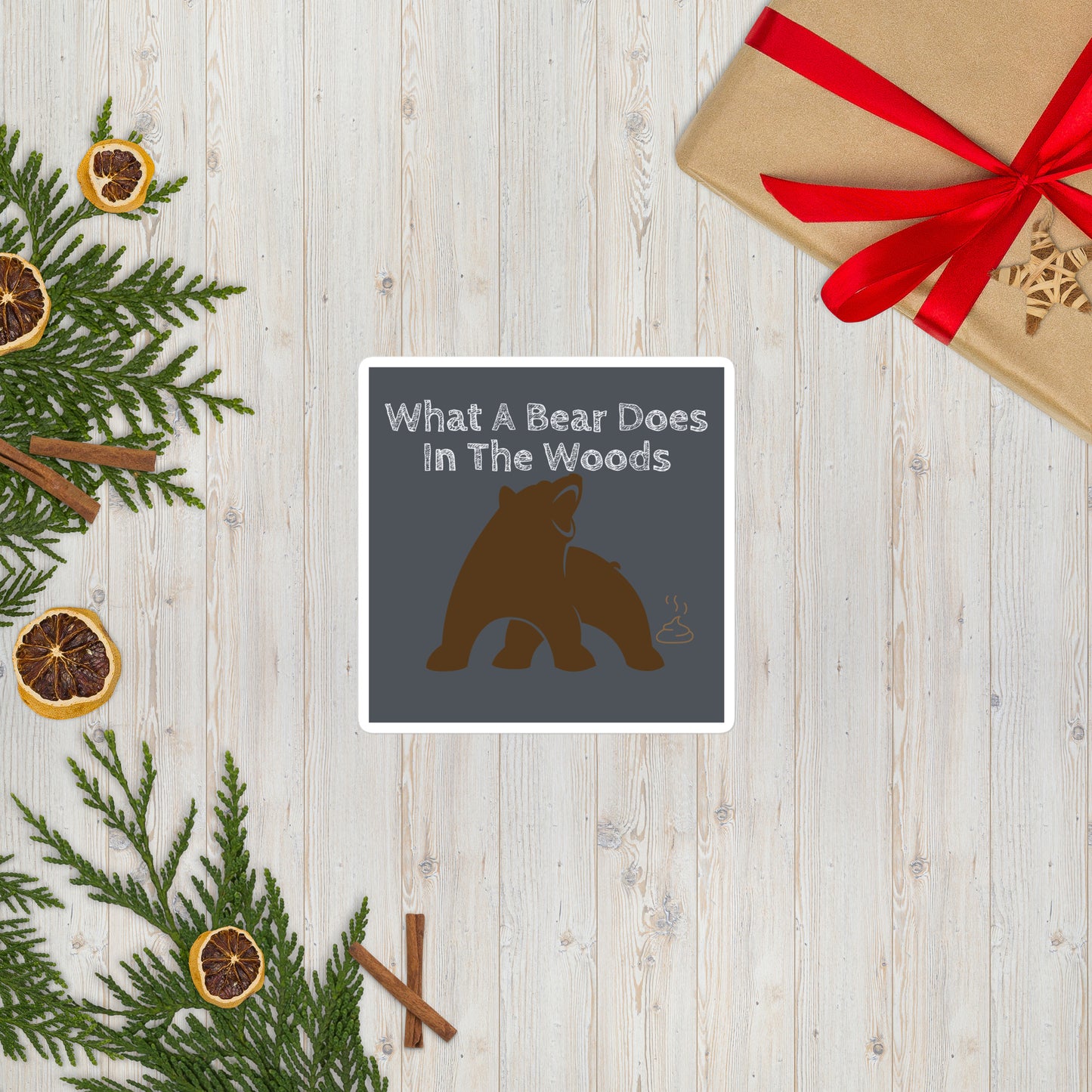 WHAT A BEAR DOES IN THE WOODS Bubble-free stickers