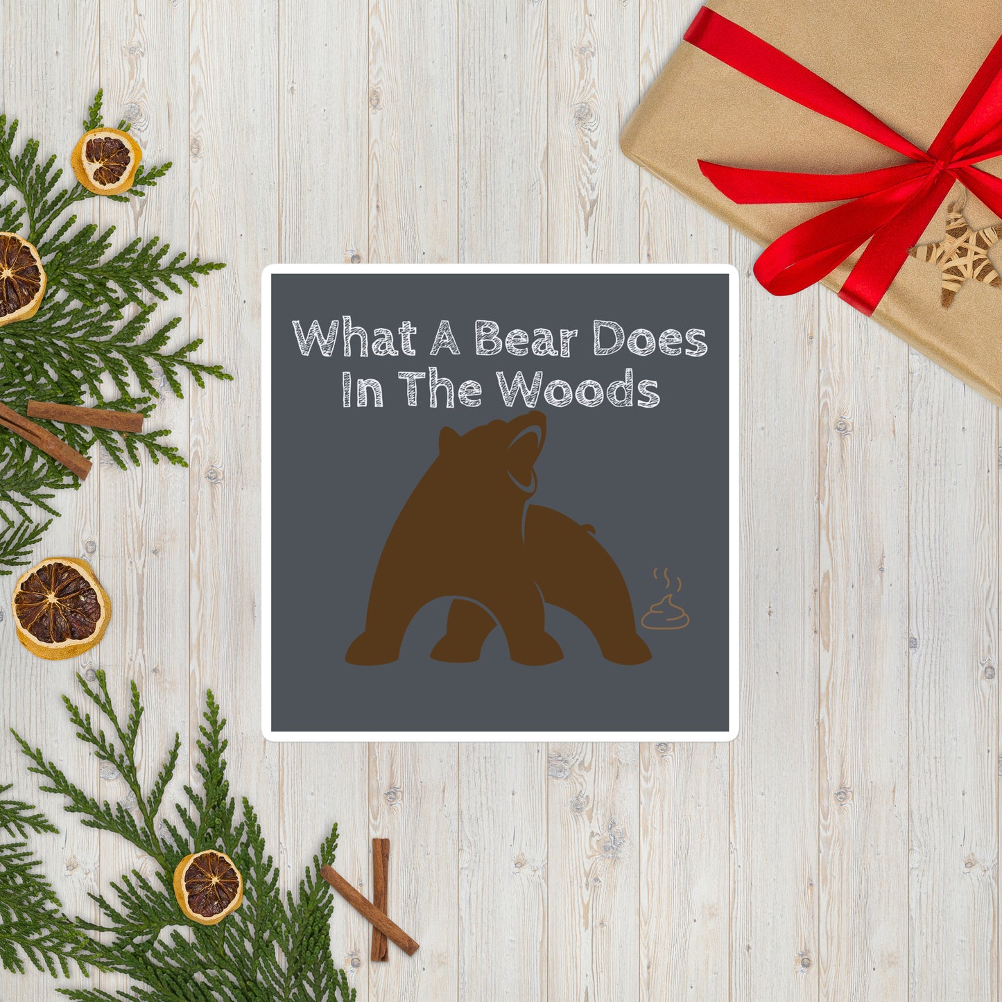 WHAT A BEAR DOES IN THE WOODS Bubble-free stickers